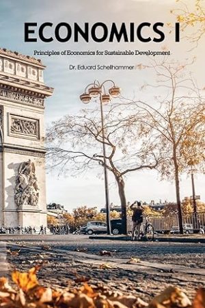 Economics I: Principles of Economics for Sustainable Development