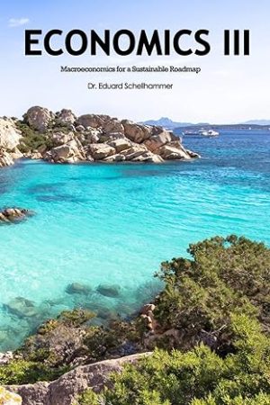 Economics III: Macroeconomics for a Sustainable Roadmap