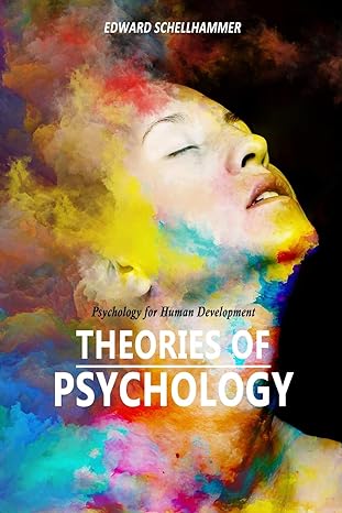 Psychologie für die menschliche Entwicklung: Theorien der Psychologie